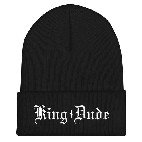 King Dude • Cuffed Beanie Hat